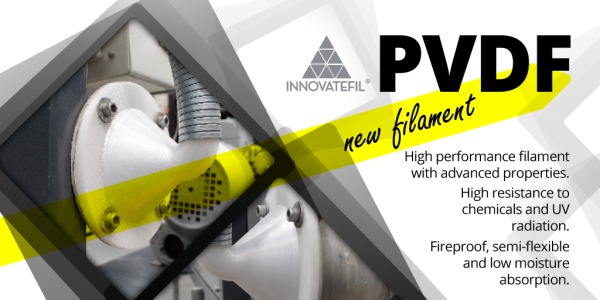 INNOVATEFIL® PVDF, UN FILAMENTO QUE APUNTA A LA PERFECCION